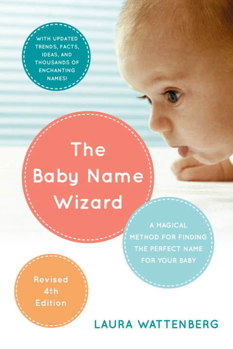Cover image for book The Baby Name Wizard, 2019 Revised 4th Edition