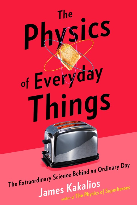 Cover image for book The Physics of Everyday Things