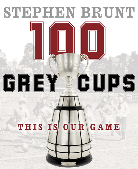 Cover image for book 100 Grey Cups