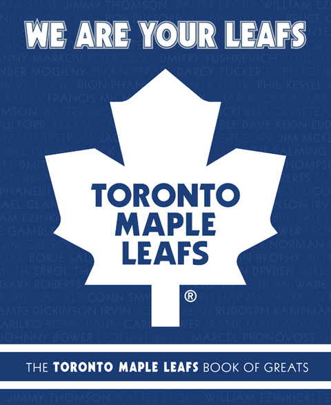 Cover image for book We Are Your Leafs