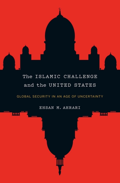 Cover image for book The Islamic Challenge and the United States