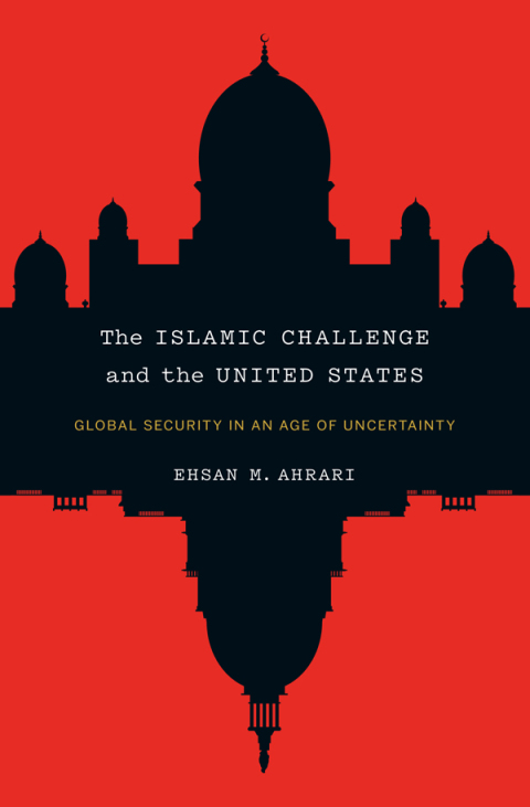Cover image for book The Islamic Challenge and the United States
