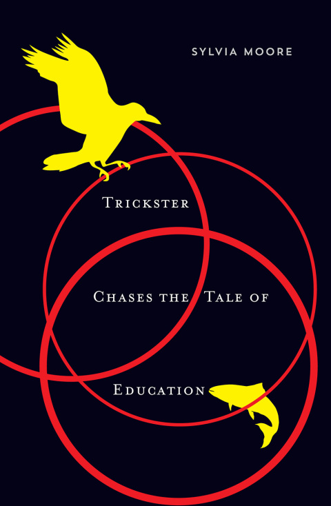 Cover image for book Trickster Chases the Tale of Education
