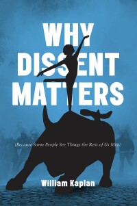 Cover image: Why Dissent Matters 9780773550704