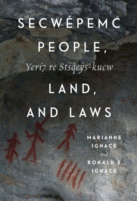 Cover image for book Secwépemc People, Land, and Laws