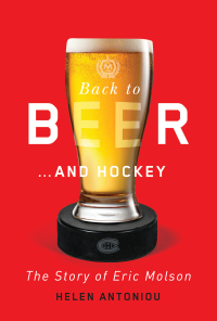 Cover image: Back to Beer...and Hockey 9780773552876