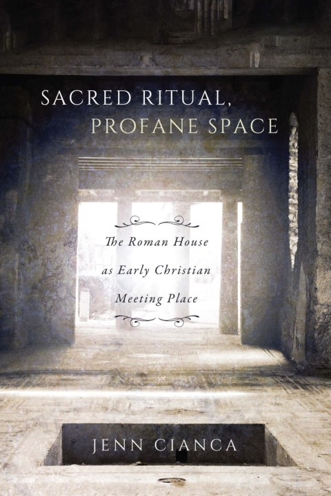 Cover image for book Sacred Ritual, Profane Space