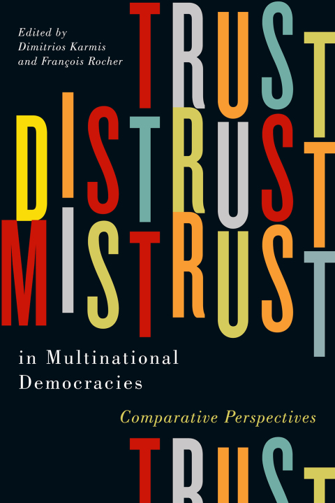 Cover image for book Trust, Distrust, and Mistrust in Multinational Democracies