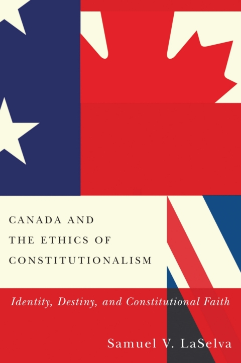 Cover image for book Canada and the Ethics of Constitutionalism