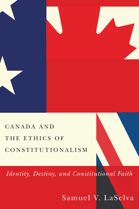 Cover image for book Canada and the Ethics of Constitutionalism