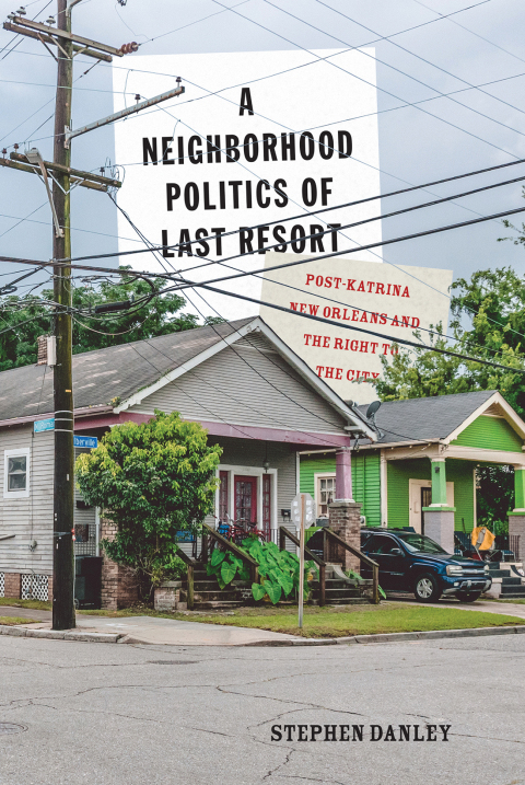 Cover image for book A Neighborhood Politics of Last Resort