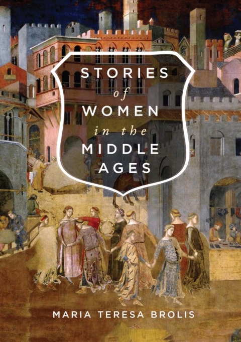 Cover image for book Stories of Women in the Middle Ages