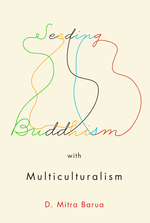 Cover image for book Seeding Buddhism with Multiculturalism