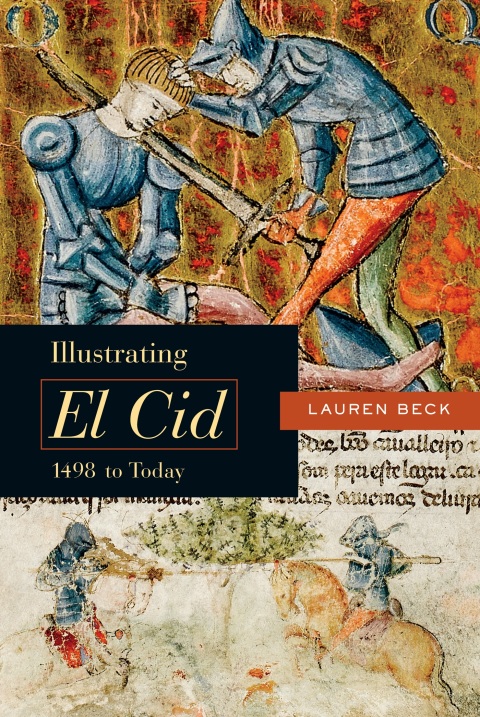 Cover image for book Illustrating El Cid, 1498 to Today