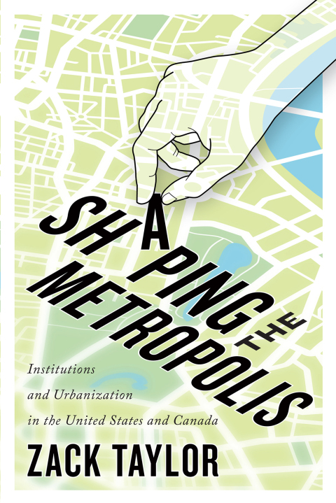 Cover image for book Shaping the Metropolis