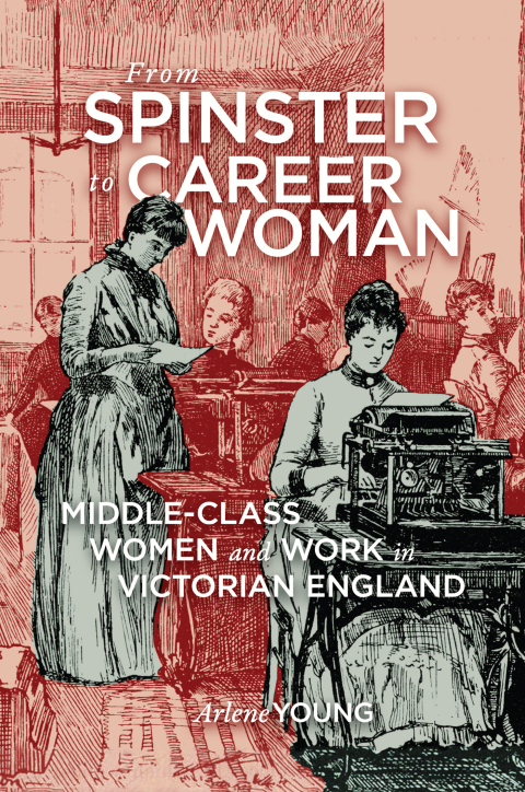From Spinster to Career Woman 