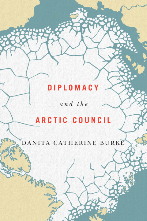 Cover image for book Diplomacy and the Arctic Council