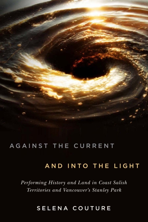 Cover image for book Against the Current and Into the Light