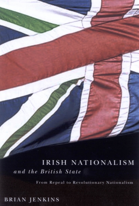 Cover image for book Irish Nationalism and the British State
