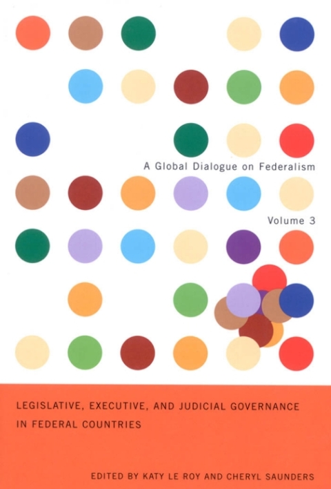 Cover image for book Legislative, Executive, and Judicial Governance in Federal Countries