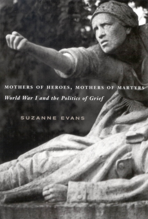 Cover image for book Mothers of Heroes, Mothers of Martyrs