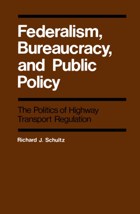 Cover image for book Federalism, Bureaucracy, and Public Policy