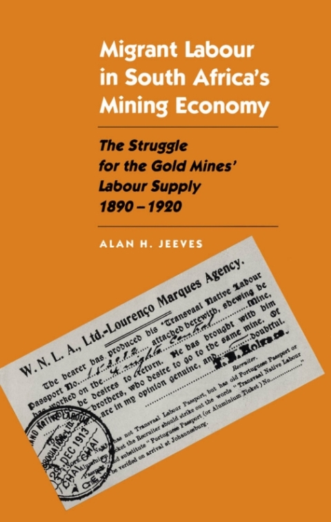 Cover image for book Migrant Labour in South Africa's Mining Economy