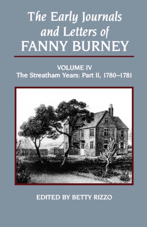 Cover image for book Early Journals and Letters of Fanny Burney, Volume 4
