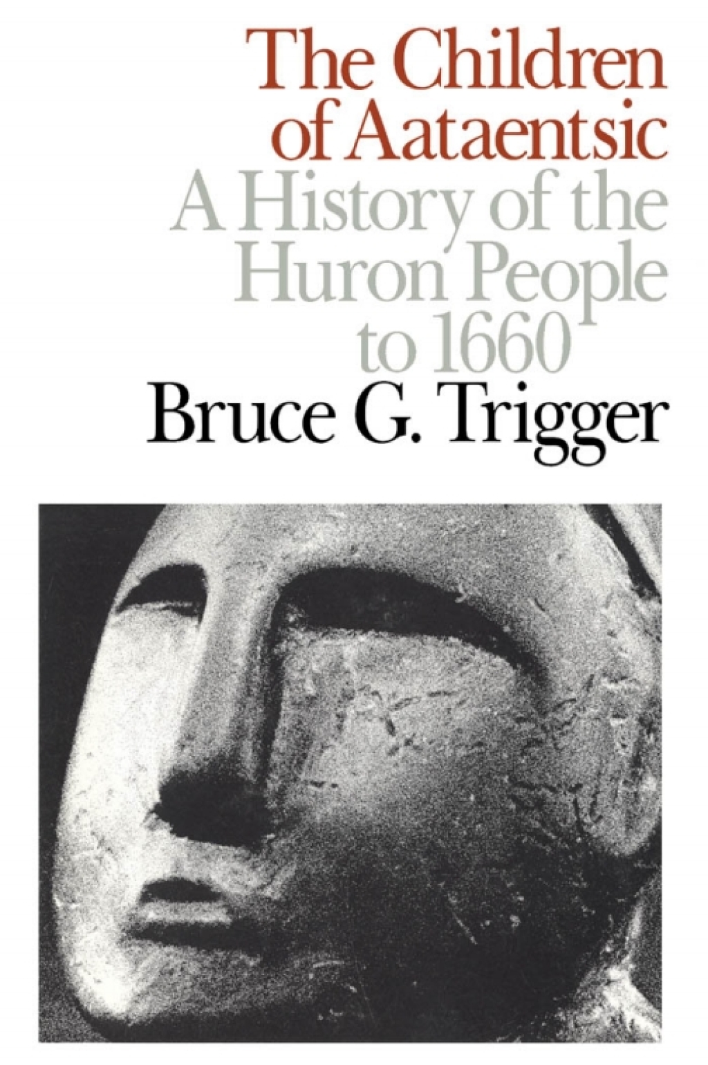 Children of Aataentsic (eBook) - Bruce G. Trigger,