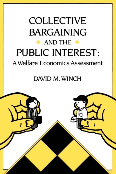 Cover image for book Collective Bargaining and the Public Interest