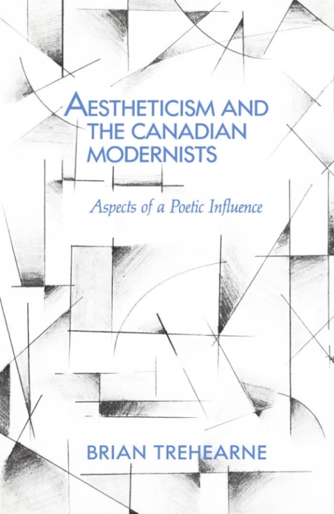 Cover image for book Aestheticism and the Canadian Modernists