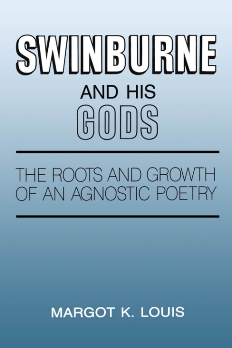 Cover image for book Swinburne and His Gods