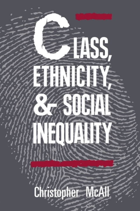Cover image for book Class, Ethnicity, and Social Inequality