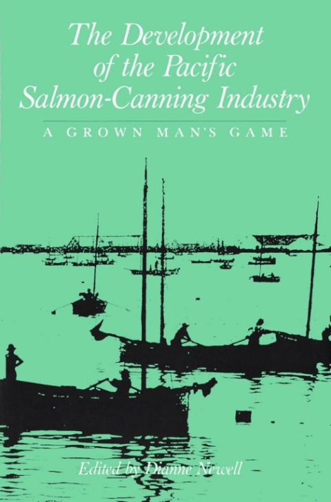 Cover image for book Development of the Pacific Salmon-Canning Industry