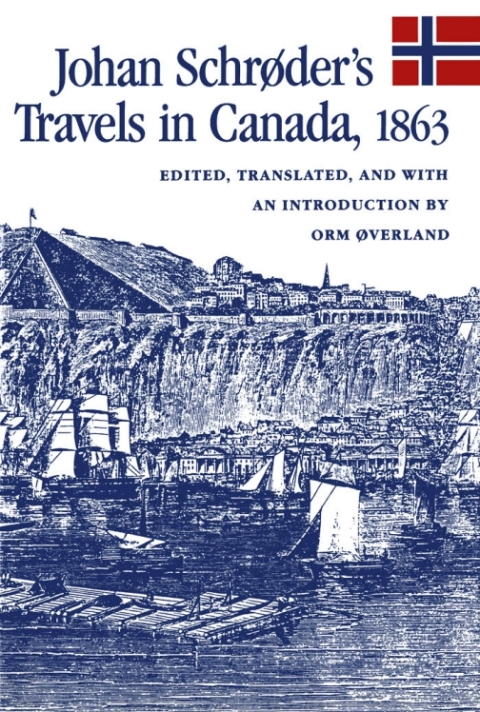 Cover image for book Johan Schrøder's Travels in Canada, 1863