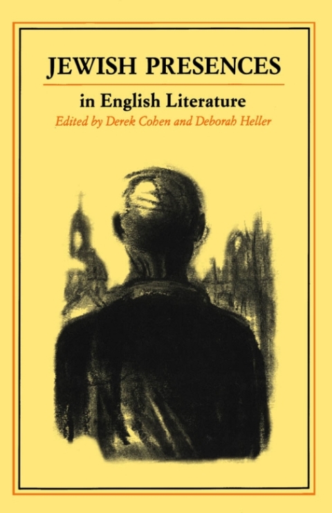 Cover image for book Jewish Presences in English Literature