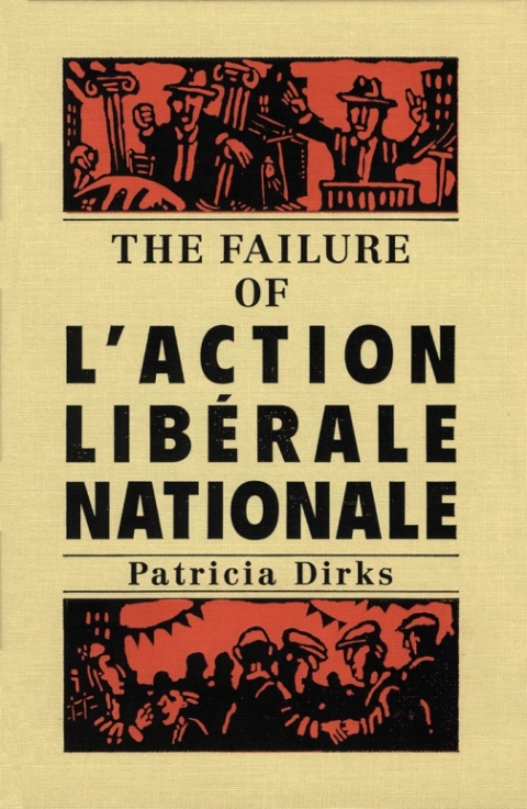 Cover image for book Failure of l'Action Libérale Nationale