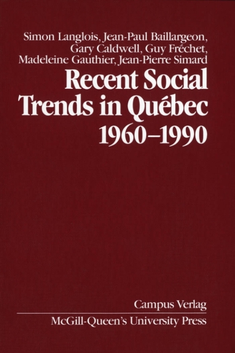 Cover image for book Recent Social Trends in Quebec, 1960-1990