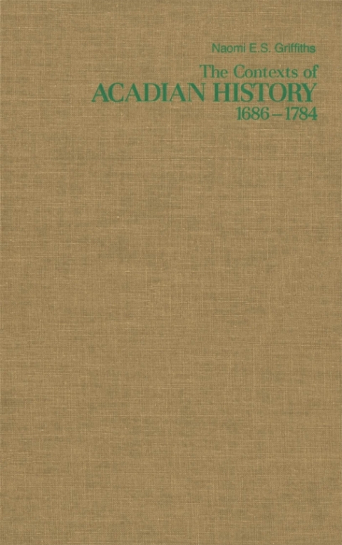 Cover image for book Contexts of Acadian History, 1686-1784