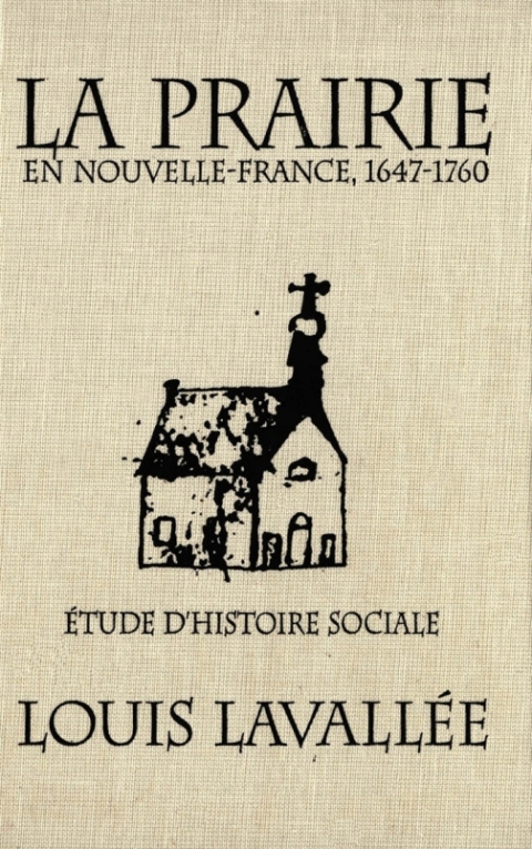 Cover image for book Prairie en Nouvelle-France, 1647-1760