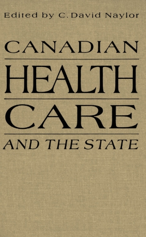 Cover image for book Canadian Health Care and the State