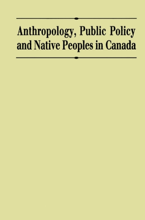 Cover image for book Anthropology, Public Policy, and Native Peoples in Canada