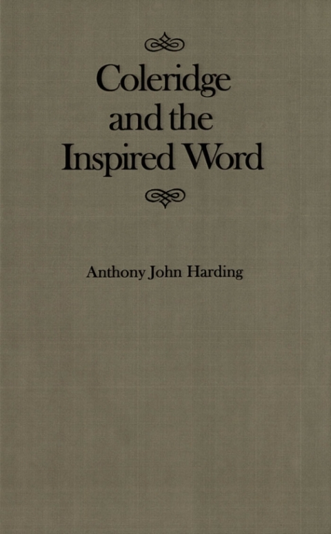 Coleridge and the Inspired Word 