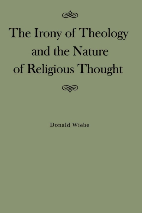 Irony of Theology and the Nature of Religious Thought 