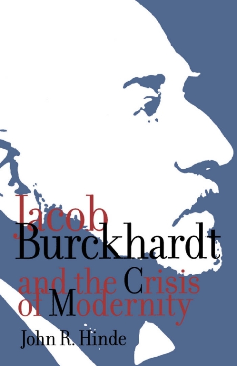 Cover image for book Jacob Burckhardt and the Crisis of Modernity