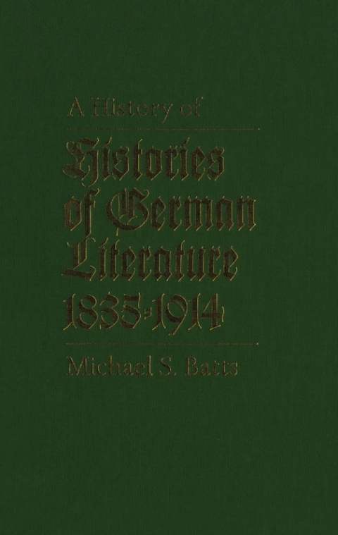 Cover image for book History of Histories of German Literature, 1835-1914