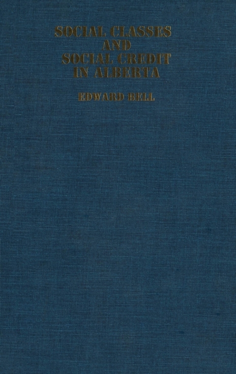 Cover image for book Social Classes and Social Credit in Alberta