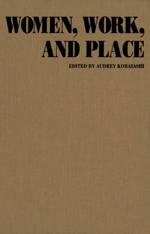 Cover image for book Women, Work, and Place