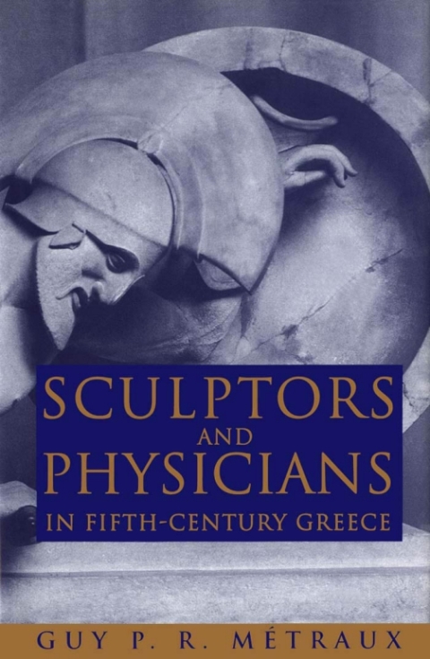Cover image for book Sculptors and Physicians in Fifth-Century Greece