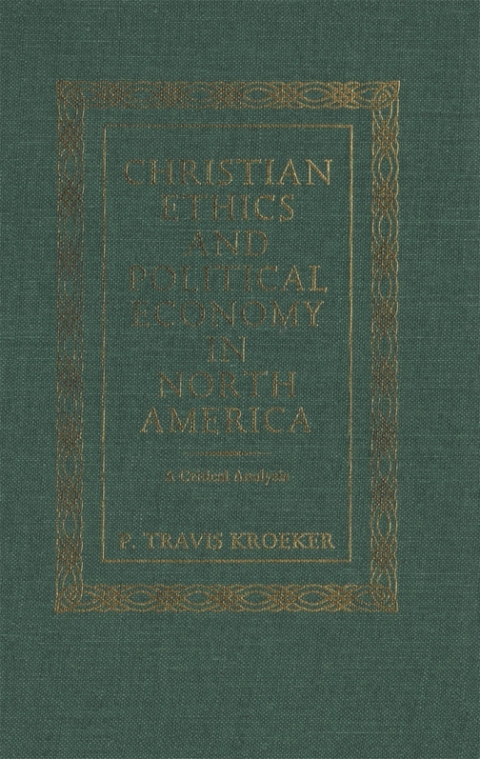 Cover image for book Christian Ethics and Political Economy in North America